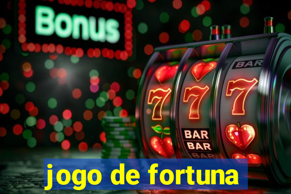 jogo de fortuna