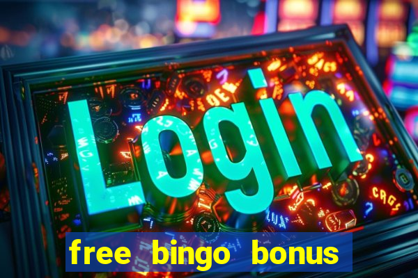 free bingo bonus no card details