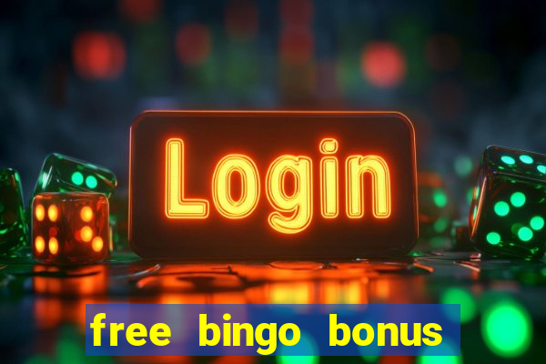 free bingo bonus no card details