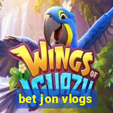 bet jon vlogs