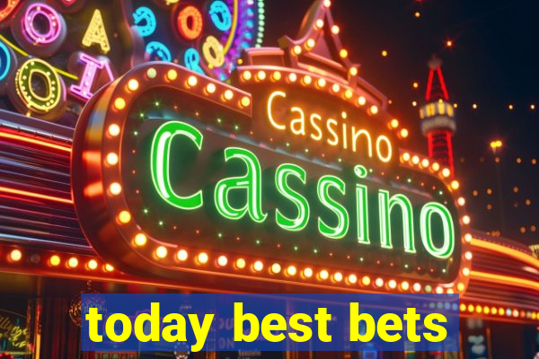 today best bets