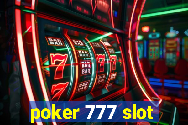 poker 777 slot