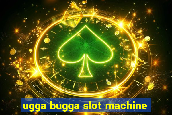 ugga bugga slot machine