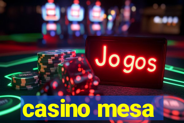 casino mesa