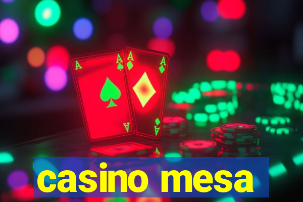 casino mesa