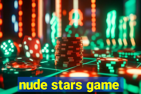 nude stars game