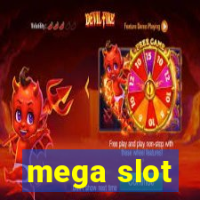 mega slot