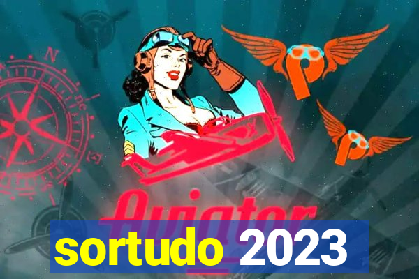 sortudo 2023