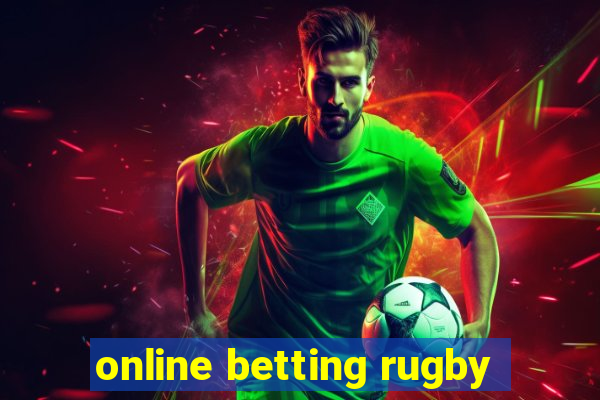 online betting rugby