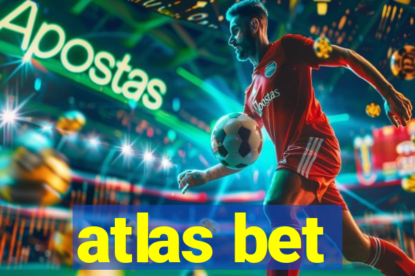 atlas bet