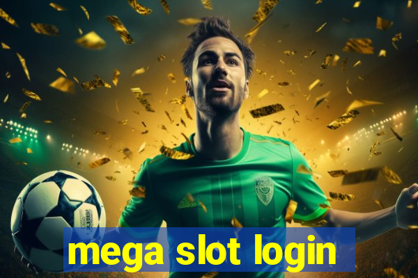 mega slot login