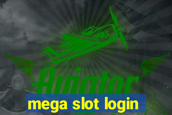 mega slot login