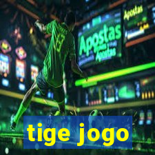 tige jogo