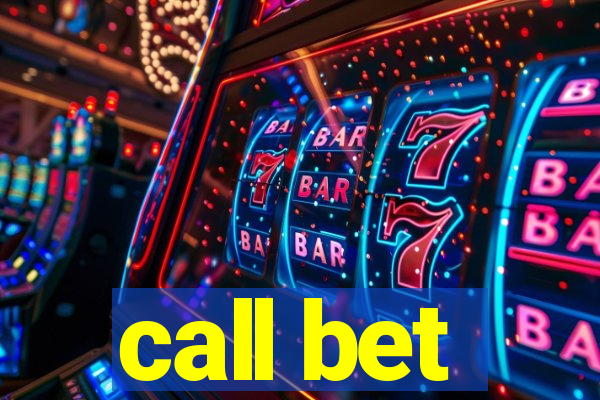 call bet