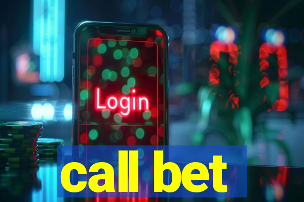 call bet