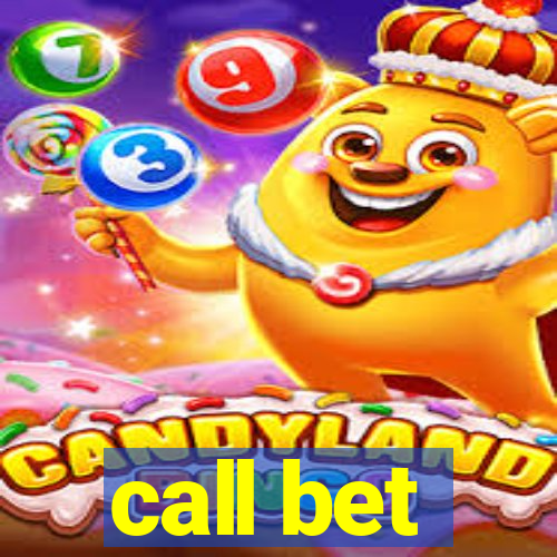 call bet