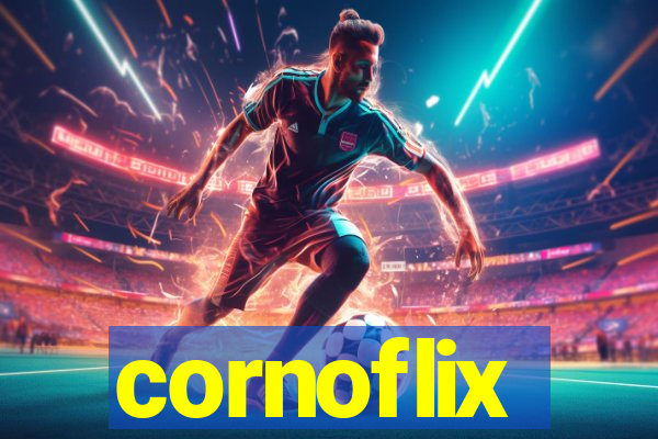 cornoflix