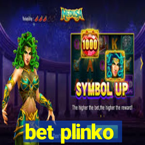 bet plinko