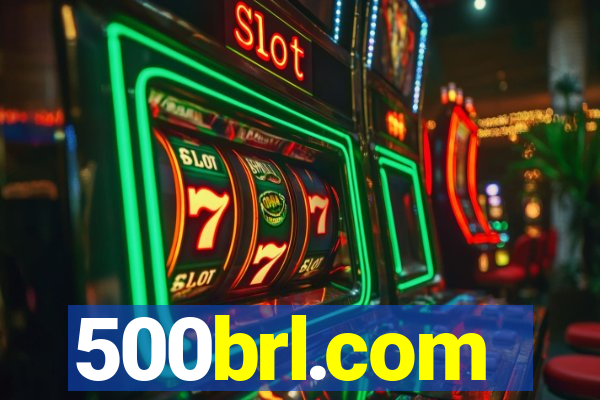 500brl.com