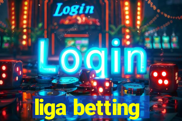 liga betting