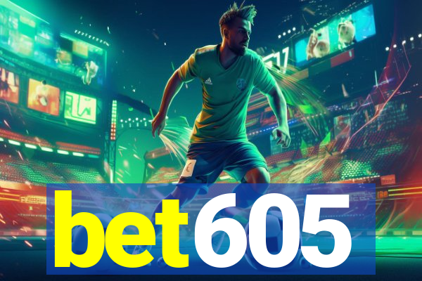 bet605