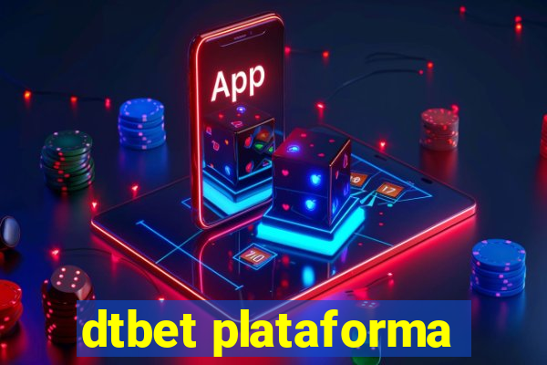 dtbet plataforma