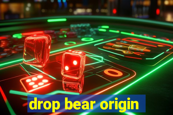 drop bear origin