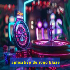 aplicativo de jogo blaze