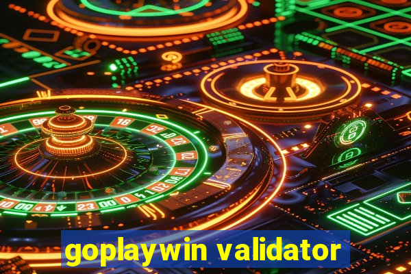 goplaywin validator