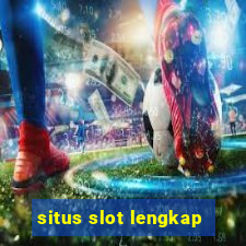 situs slot lengkap