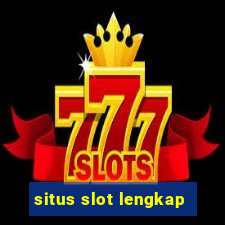 situs slot lengkap