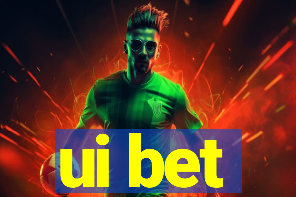 ui bet