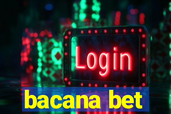 bacana bet