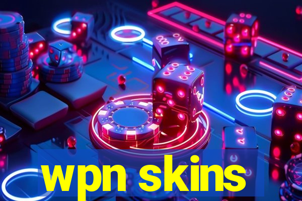 wpn skins