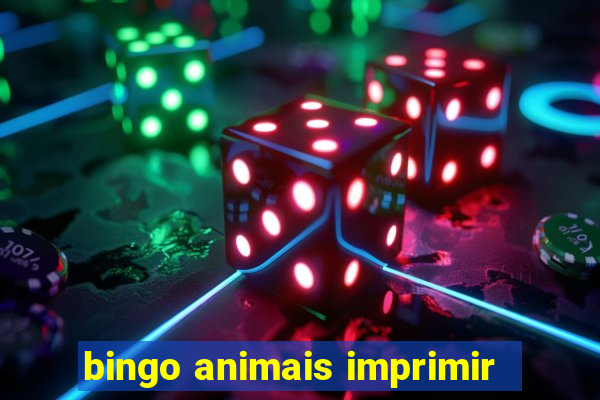 bingo animais imprimir