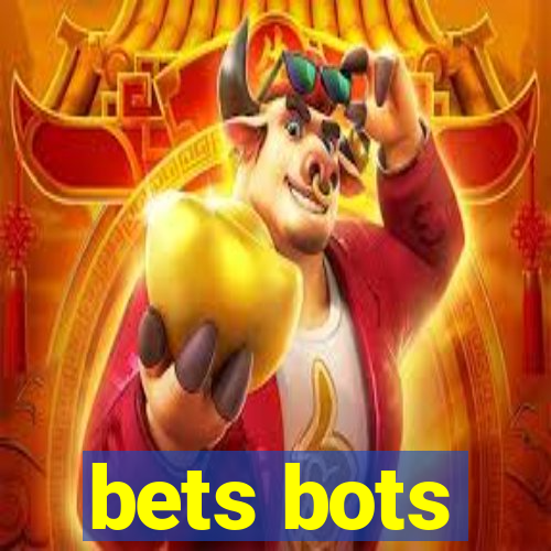 bets bots