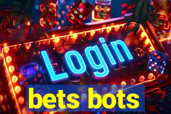 bets bots