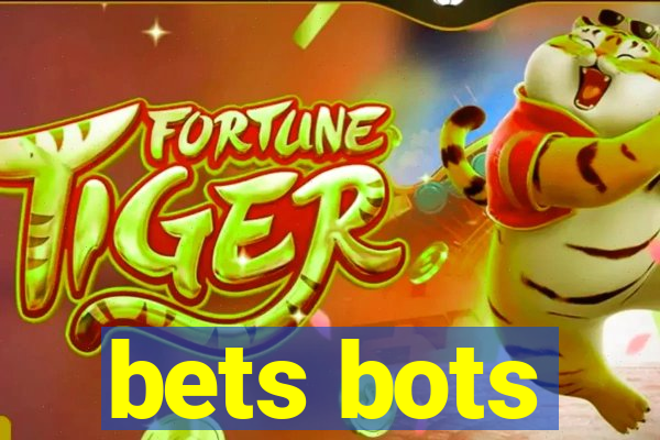 bets bots