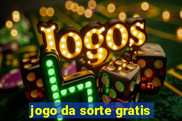 jogo da sorte gratis