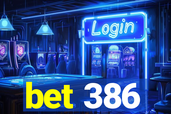 bet 386