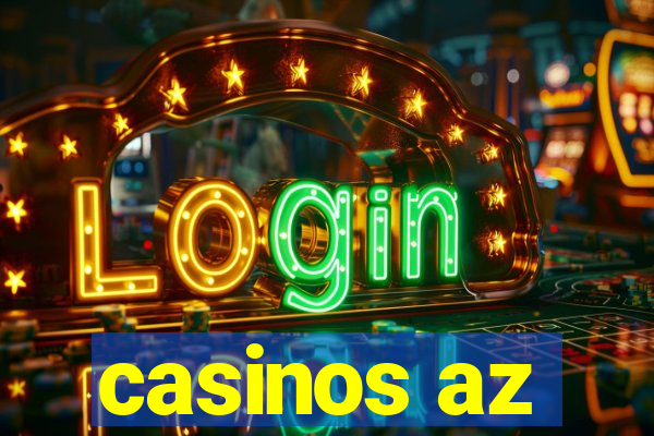 casinos az