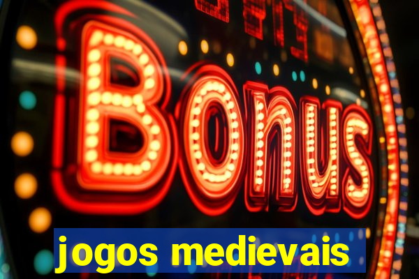 jogos medievais