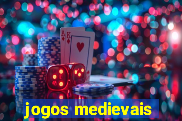 jogos medievais