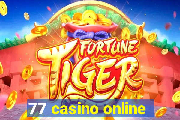 77 casino online