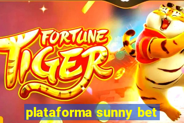 plataforma sunny bet