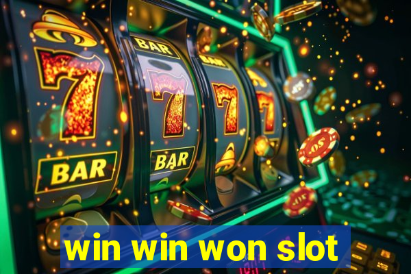 win win won slot