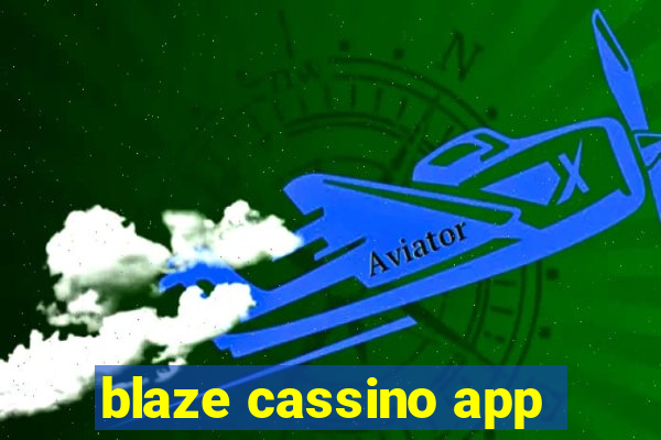 blaze cassino app