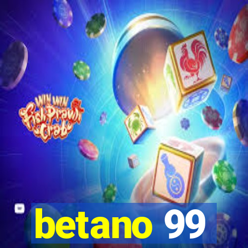 betano 99