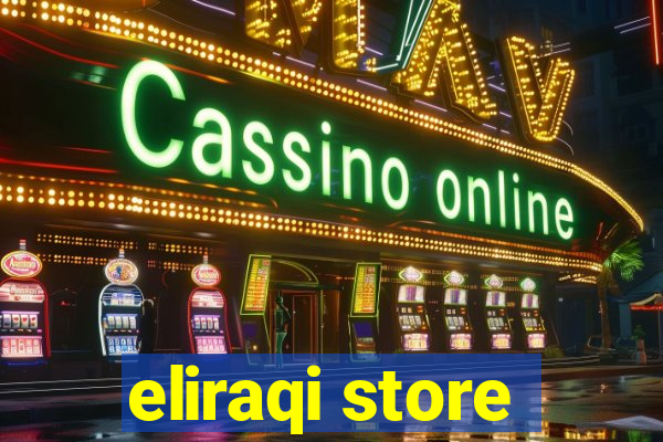 eliraqi store