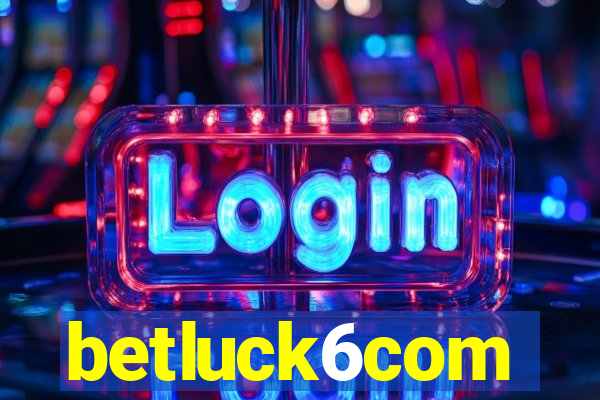 betluck6com